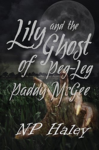 Beispielbild fr Lily and the Ghost of Peg-Leg Paddy McGee zum Verkauf von HPB Inc.