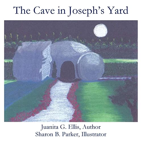 Stock image for The Cave in Joseph's Yard for sale by Lucky's Textbooks