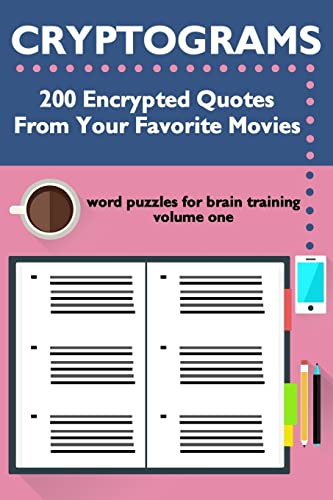 Stock image for Cryptograms: 200 Encrypted Quotes From Your Favorite Movies (Cryptograms: Word Puzzles for Brain Training) for sale by SecondSale