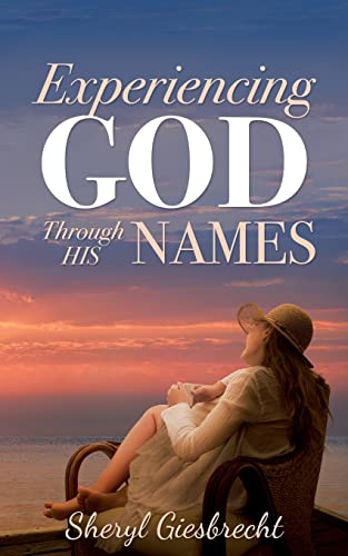 Stock image for Experiencing God Through His Names for sale by BooksRun