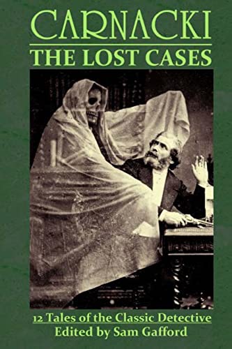 Stock image for CARNACKI: The Lost Cases for sale by Books Unplugged