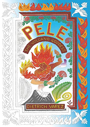 Stock image for Pele: The Volcano Goddess for sale by SecondSale