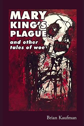 Stock image for Mary King's Plague and Other Tales of Woe for sale by Jenson Books Inc
