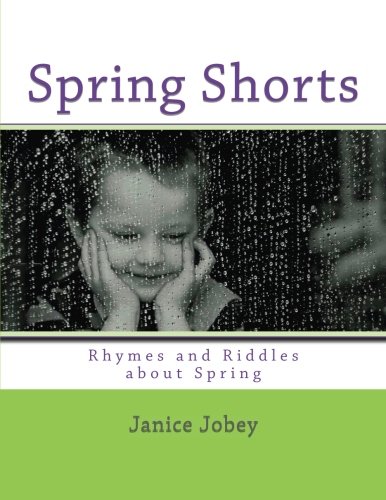 Beispielbild fr Spring Shorts: Rhymes and Riddles about Spring zum Verkauf von Revaluation Books