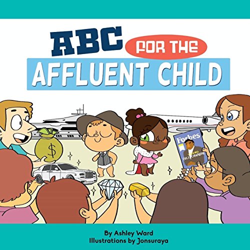 Imagen de archivo de ABC For the Affluent Child [Soft Cover ] a la venta por booksXpress