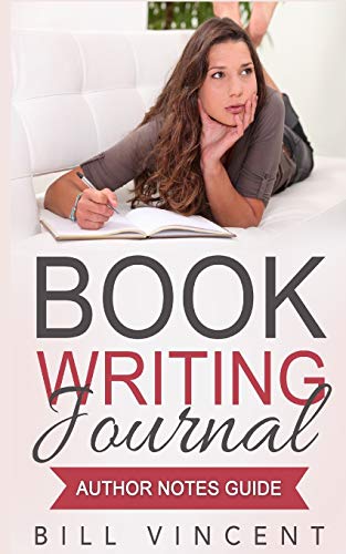 Stock image for Book Writing Journal: Author Notes Guide for sale by Lucky's Textbooks