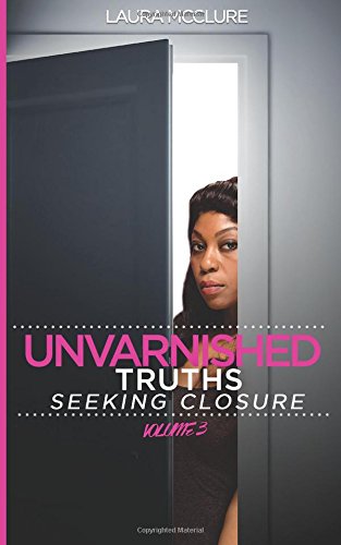 Stock image for Seeking Closure (Unvarnished Truths) for sale by Red's Corner LLC