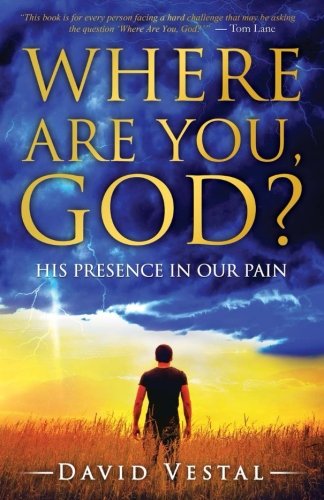 Stock image for Where Are You, God?: His Presence in Our Pain for sale by SecondSale