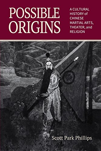 Beispielbild fr Possible Origins: A Cultural History of Chinese Martial Arts, Theater and Religion zum Verkauf von Lucky's Textbooks