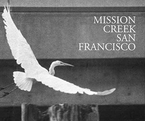 Imagen de archivo de MISSION CREEK San Francisco (**autographed**) a la venta por Ed Buryn Books