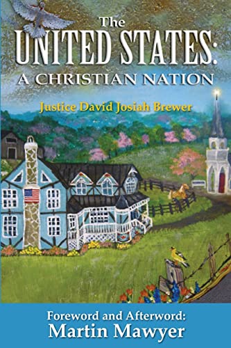 Imagen de archivo de The United States: A Christian Nation a la venta por ZBK Books