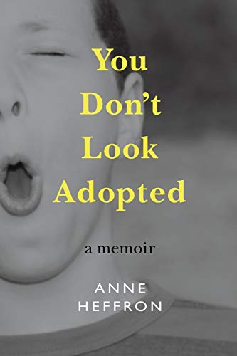 Beispielbild fr You Don't Look Adopted zum Verkauf von ThriftBooks-Phoenix