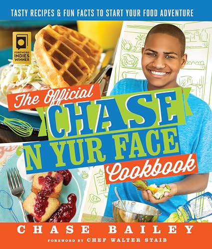 Beispielbild fr The Official Chase 'N Yur Face Cookbook : Tasty Recipes and Fun Facts to Start Your Food Adventure zum Verkauf von Better World Books