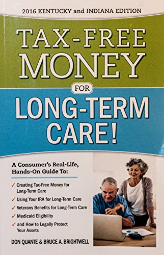 9780692756225: Tax-Free Money For Long Term Care