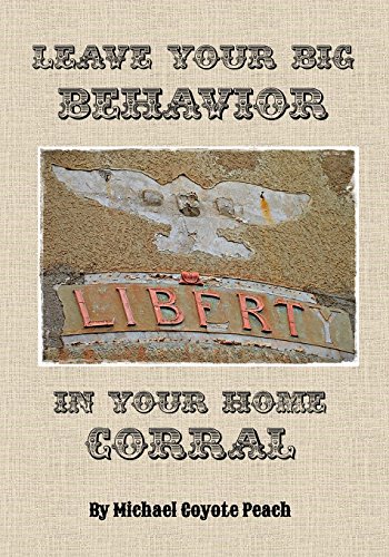 Imagen de archivo de Leave Your Big Behavior in Your Home Corral a la venta por Lucky's Textbooks