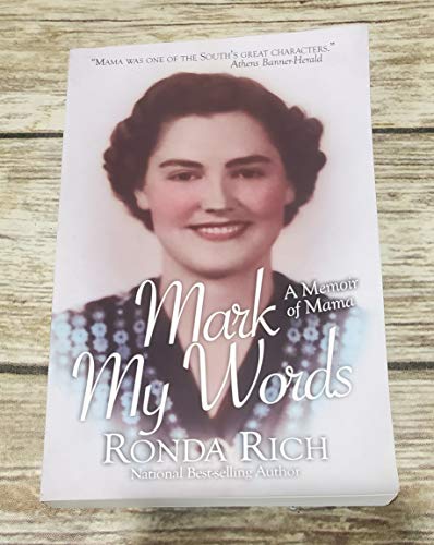 Imagen de archivo de Mark My Words a Memoir of Mama a la venta por ThriftBooks-Dallas