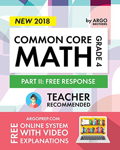 Stock image for Common Core Math Workbook, Grade 4: Free Response, Daily Math Practice Grade 4 for sale by SecondSale