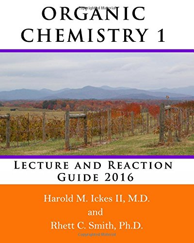 Imagen de archivo de Organic Chemistry 1 Lecture and Reaction Guide 2016 a la venta por ThriftBooks-Dallas