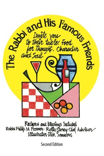 Beispielbild für The Rabbi and His Famous Friends: Invite you to their table. Food for Thought, Character and Soul zum Verkauf von Hippo Books