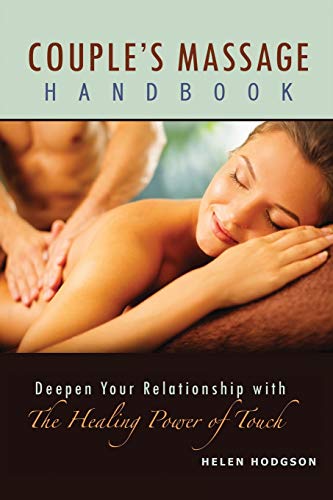 Imagen de archivo de Couple's Massage Handbook: Deepen Your Relationship with the Healing Power of Touch a la venta por PlumCircle