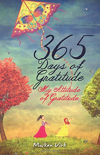 Stock image for 365 Days of Gratitude: My Attitude of Gratitude for sale by ThriftBooks-Atlanta
