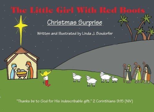 Stock image for The Little Girl With Red Boots: Christmas Surprise: Christmas Surprise: Volume 4 for sale by Revaluation Books