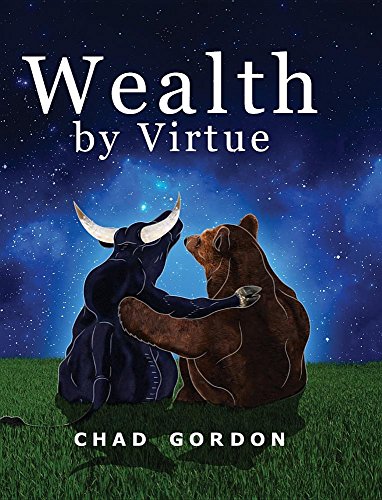 Beispielbild fr Wealth by Virtue: Rise Above the Maze of Retirement Planning and Personal Finances zum Verkauf von Front Cover Books
