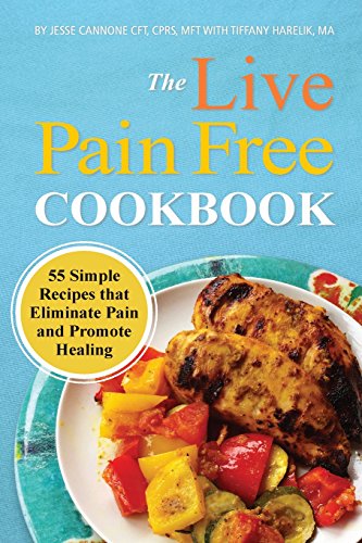 9780692770849: Live Pain Free Cookbook