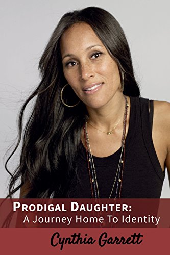 Stock image for Prodigal Daughter: A Journey Home To Identity for sale by ThriftBooks-Dallas