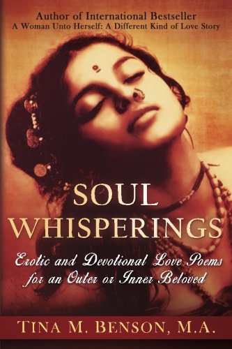 9780692773451: Soulwhisperings: Erotic and Devotional Love Poems for an Outer or Inner Beloved (Black and White Version)