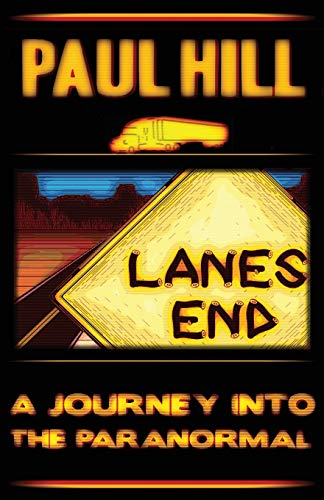 Stock image for Lanes End: A Journey Into the Paranormal for sale by ThriftBooks-Dallas