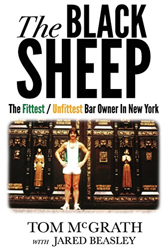 Stock image for The Black Sheep: The Fittest / Unfittest Bar Owner In New York for sale by SecondSale