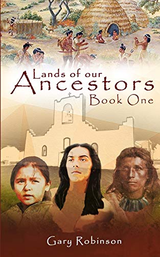 Stock image for Lands of our Ancestors Book One for sale by BooksRun