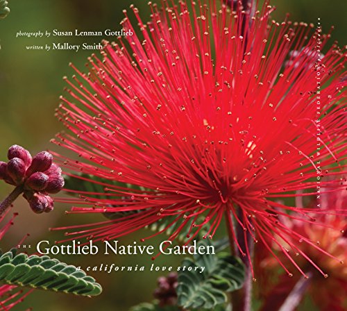 Stock image for The Gottlieb Native Garden: A California Love Story for sale by ThriftBooks-Dallas