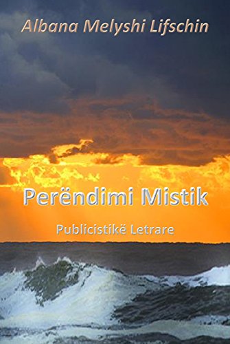 Stock image for Perëndimi Mistik - Publicistikë Letrare for sale by ThriftBooks-Atlanta