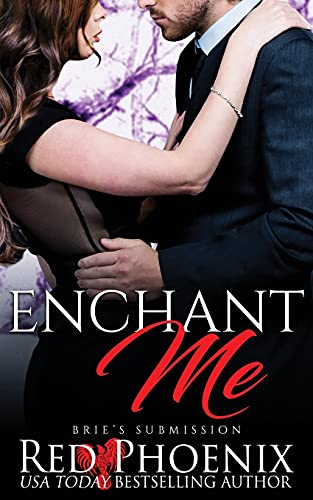 Beispielbild fr Enchant Me : Brie's Submission zum Verkauf von Better World Books