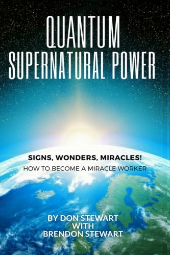 Beispielbild fr Quantum Supernatural Power: How To Become A Miracle Worker zum Verkauf von KuleliBooks