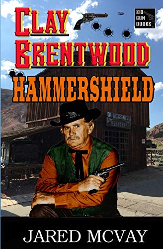 Imagen de archivo de Hammershield (Clay Brentwood) (Volume 3) a la venta por Lakeside Books