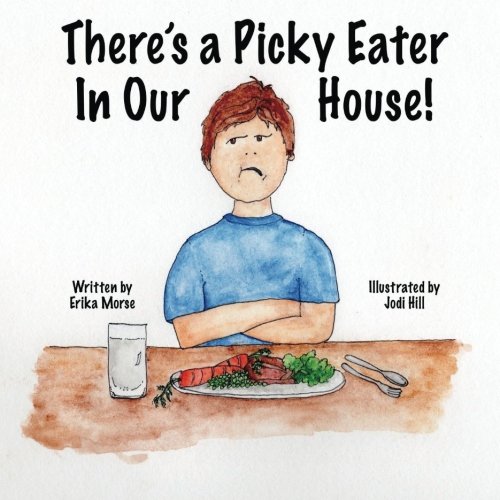 Imagen de archivo de There's a Picky Eater In Our House (There's a Tornado In Our House) a la venta por -OnTimeBooks-