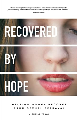 Imagen de archivo de Recovered By Hope: Helping Women Recover From Sexual Betrayal a la venta por medimops