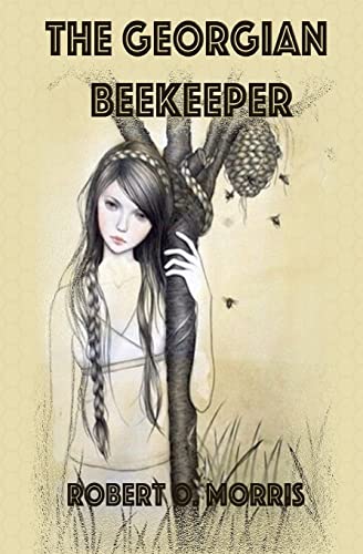 Beispielbild fr The Georgian Beekeeper: The Ryan Madigan Series zum Verkauf von Wonder Book