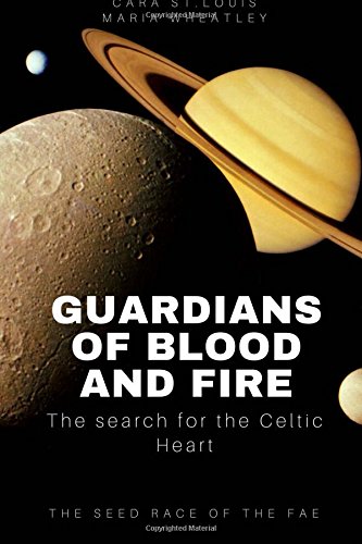 Imagen de archivo de Guardians of Blood and Fire: The Search for the Celtic Heart a la venta por ZBK Books