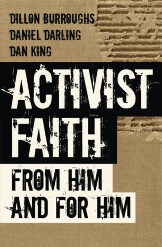 Stock image for Activist Faith: From Him and For Him for sale by Lucky's Textbooks
