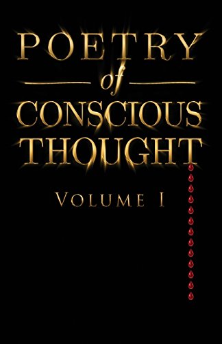 Imagen de archivo de Poetry of Conscious Thought, Volume I a la venta por Lucky's Textbooks
