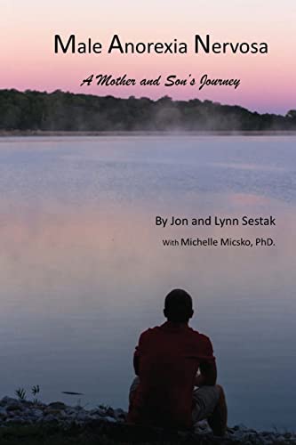 Stock image for Male Anorexia Nervosa: A Mother and Son's Journey for sale by HPB-Emerald