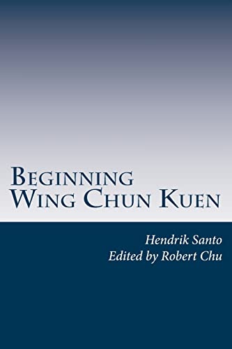 Beispielbild fr Beginning Wing Chun Kuen zum Verkauf von Revaluation Books