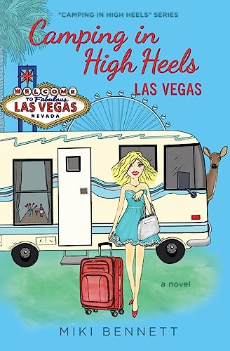 Stock image for Camping in High Heels: Las Vegas for sale by GF Books, Inc.