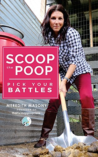 Imagen de archivo de Scoop the Poop: Pick Your Battles a la venta por Orion Tech