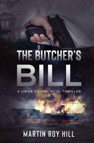 Stock image for The Butcher's Bill (The Linus Schag, NCIS, Thrillers) for sale by Lucky's Textbooks