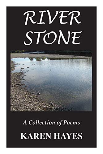 Beispielbild fr River Stone: A Collection of Poems zum Verkauf von Lucky's Textbooks